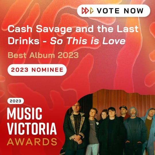 Best Album 2023 Nominee Cash Savage and the Last Drinks - So This is Love