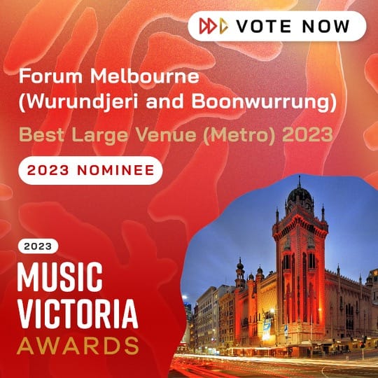 Best Large Venue (Metro) 2023 Nominee Forum Melbourne (Wurundjeri and Boonwurrung)
