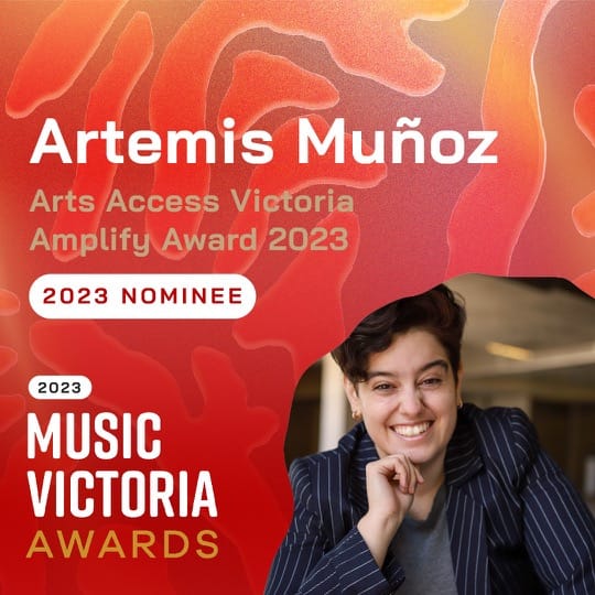 Arts Access Victoria Amplify Award 2023 Nominee Artemis Muñoz