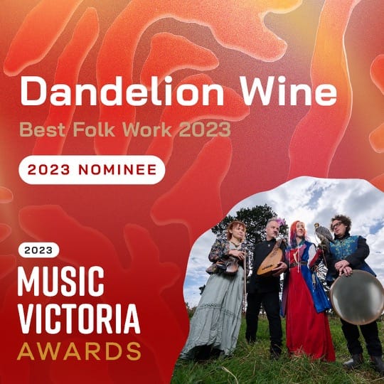 Best Folk Work 2023 Nominee Dandelion Wine