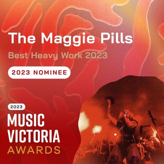 Best Heavy Work 2023 Nominee The Maggie Pills